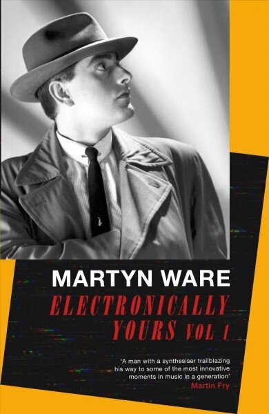 Electronically Yours: Vol. I: My Autobiography цена и информация | Elulooraamatud, biograafiad, memuaarid | kaup24.ee