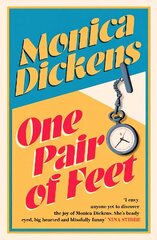 One Pair of Feet: 'I envy anyone yet to discover the joy of Monica Dickens ... she's blissfully funny' Nina Stibbe цена и информация | Биографии, автобиогафии, мемуары | kaup24.ee