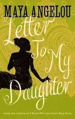 Letter To My Daughter Digital original hind ja info | Elulooraamatud, biograafiad, memuaarid | kaup24.ee