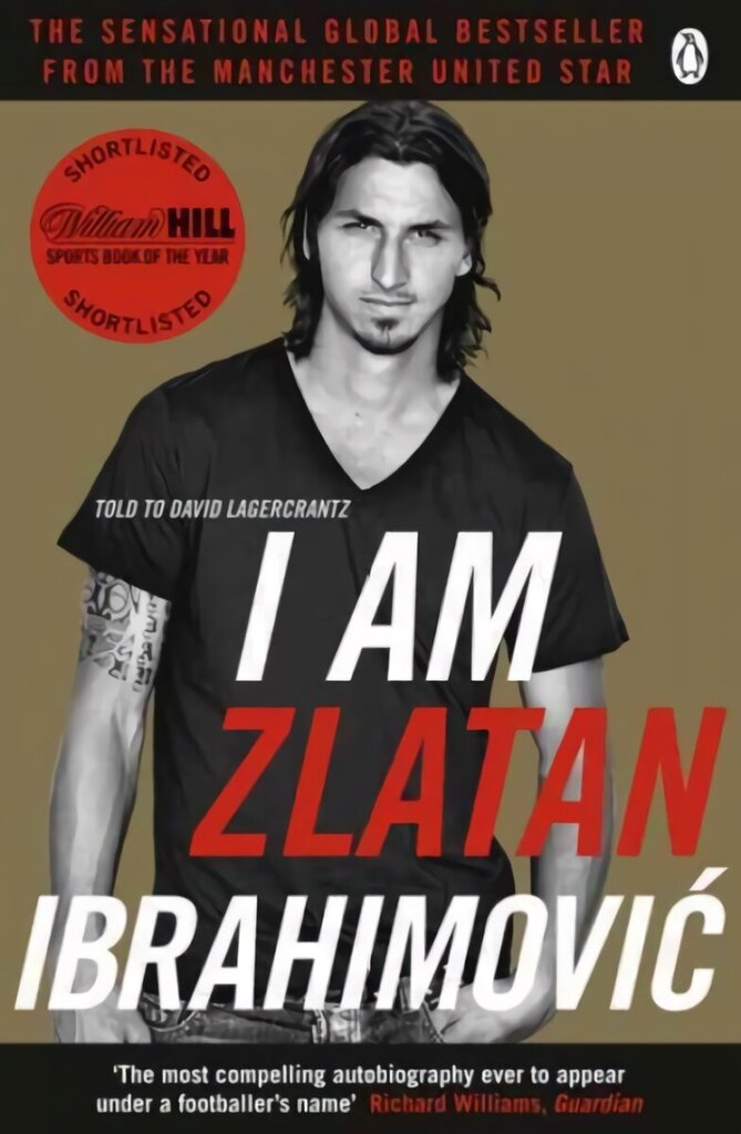 I Am Zlatan Ibrahimovic цена и информация | Elulooraamatud, biograafiad, memuaarid | kaup24.ee