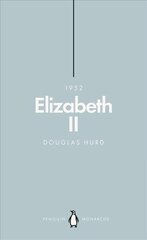 Elizabeth II (Penguin Monarchs): The Steadfast цена и информация | Биографии, автобиогафии, мемуары | kaup24.ee