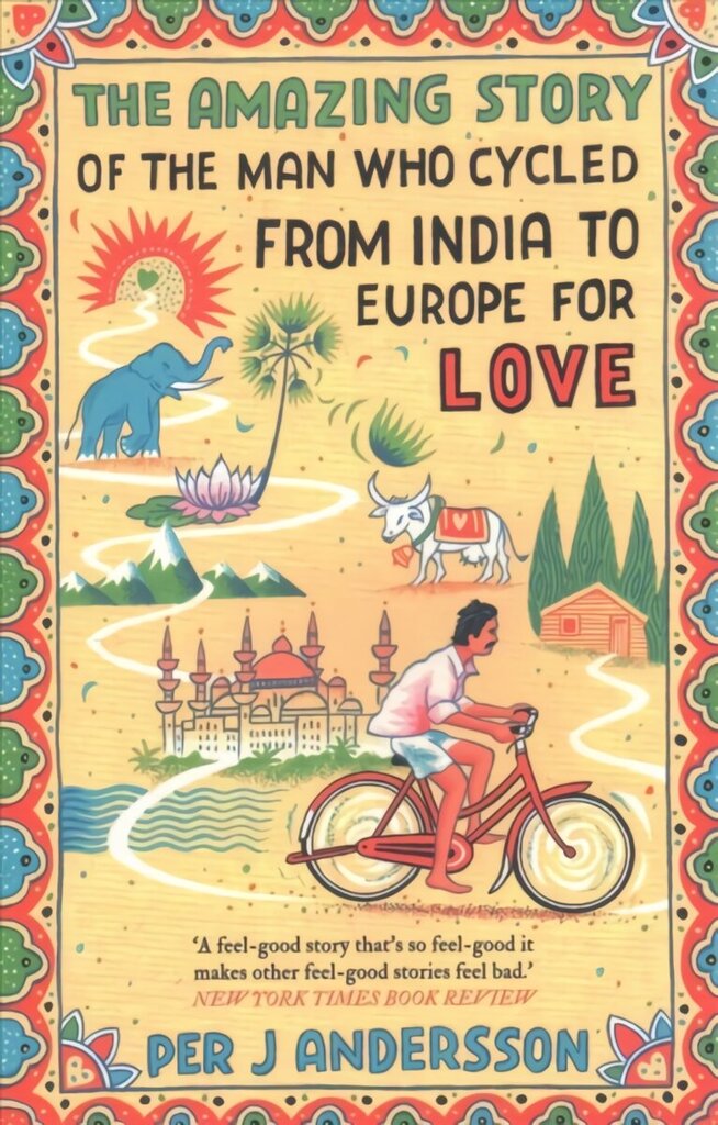 Amazing Story of the Man Who Cycled from India to Europe for Love: 'You won't find any other love story that is so beautiful' Grazia B FORMAT цена и информация | Elulooraamatud, biograafiad, memuaarid | kaup24.ee