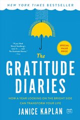 Gratitude Diaries: How a Year Looking on the Bright Side Can Transform Your Life hind ja info | Elulooraamatud, biograafiad, memuaarid | kaup24.ee