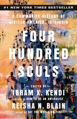 Four Hundred Souls: A Community History of African America, 1619-2019 цена и информация | Биографии, автобиогафии, мемуары | kaup24.ee