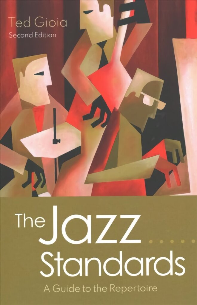 Jazz Standards: A Guide to the Repertoire 2nd Revised edition hind ja info | Kunstiraamatud | kaup24.ee