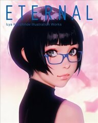 Eternal: Ilya Kuvshinov Illustration Works hind ja info | Kunstiraamatud | kaup24.ee