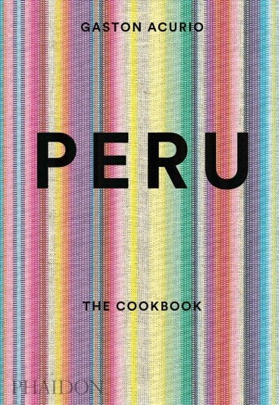 Peru, The Cookbook цена и информация | Retseptiraamatud  | kaup24.ee