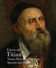 Lives of Titian цена и информация | Книги об искусстве | kaup24.ee