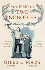 Diary of Two Nobodies цена и информация | Биографии, автобиогафии, мемуары | kaup24.ee