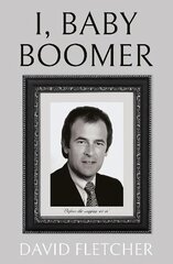 I, Baby Boomer hind ja info | Elulooraamatud, biograafiad, memuaarid | kaup24.ee