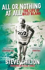 All or Nothing at All: The Life of Billy Bland hind ja info | Elulooraamatud, biograafiad, memuaarid | kaup24.ee