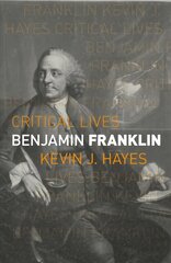 Benjamin Franklin hind ja info | Elulooraamatud, biograafiad, memuaarid | kaup24.ee