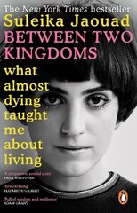 Between Two Kingdoms: What almost dying taught me about living цена и информация | Биографии, автобиогафии, мемуары | kaup24.ee