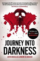 Journey Into Darkness hind ja info | Elulooraamatud, biograafiad, memuaarid | kaup24.ee