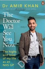 Doctor Will See You Now: The highs and lows of my life as an NHS GP hind ja info | Elulooraamatud, biograafiad, memuaarid | kaup24.ee
