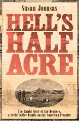 Hell's Half Acre Export/Airside цена и информация | Биографии, автобиогафии, мемуары | kaup24.ee