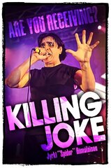 Killing Joke: Are You Receiving? цена и информация | Биографии, автобиогафии, мемуары | kaup24.ee