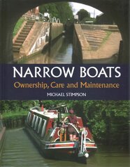 Narrow Boats: Ownership, Care and Maintenance hind ja info | Reisiraamatud, reisijuhid | kaup24.ee