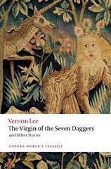 Virgin of the Seven Daggers: and Other Stories hind ja info | Fantaasia, müstika | kaup24.ee