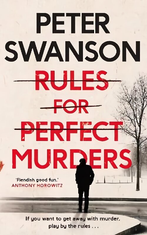 Rules for Perfect Murders: The 'fiendishly good' Richard and Judy Book Club pick Main hind ja info | Fantaasia, müstika | kaup24.ee