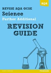 REVISE AQA: GCSE Further Additional Science A Revision Guide цена и информация | Книги для подростков и молодежи | kaup24.ee