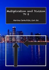 Multiplication and Division Year 2 Teacher's edition цена и информация | Книги для подростков и молодежи | kaup24.ee