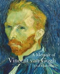 Memoir of Vincent Van Gogh 2nd Revised edition цена и информация | Биографии, автобиогафии, мемуары | kaup24.ee