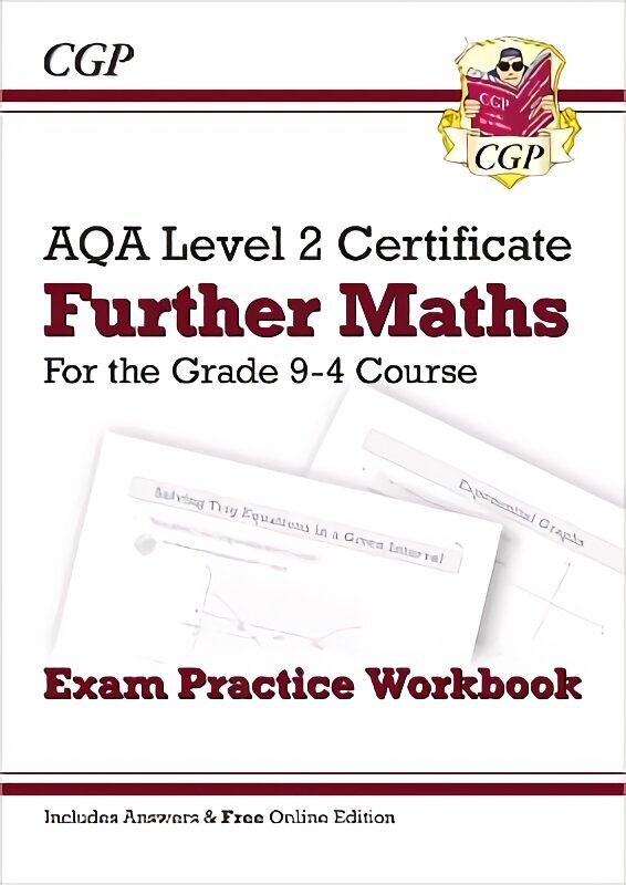 Grade 9-4 AQA Level 2 Certificate: Further Maths - Exam Practice Workbook (with Ans & Online Ed) цена и информация | Noortekirjandus | kaup24.ee