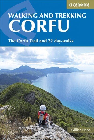 Walking and Trekking on Corfu: The Corfu Trail and 22 day-walks цена и информация | Reisiraamatud, reisijuhid | kaup24.ee