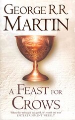 Feast for Crows: Book 4 of A Song of Ice and Fire Re-issue, Book 4 hind ja info | Fantaasia, müstika | kaup24.ee