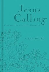 Jesus Calling, Teal Leathersoft, with Scripture References: Enjoying Peace in His Presence (a 365-Day Devotional) De Luxe edition hind ja info | Usukirjandus, religioossed raamatud | kaup24.ee