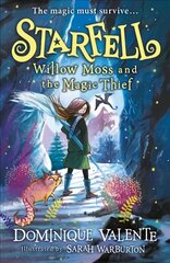 Starfell: Willow Moss and the Magic Thief hind ja info | Noortekirjandus | kaup24.ee