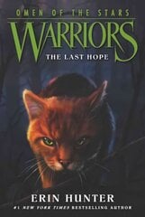 Warriors: Omen of the Stars #6: The Last Hope цена и информация | Книги для подростков и молодежи | kaup24.ee