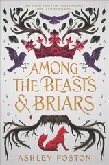 Among the Beasts & Briars цена и информация | Книги для подростков и молодежи | kaup24.ee