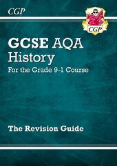 GCSE History AQA Revision Guide - for the Grade 9-1 Course hind ja info | Noortekirjandus | kaup24.ee