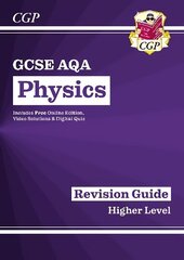 GCSE Physics AQA Revision Guide - Higher includes Online Edition, Videos & Quizzes цена и информация | Книги для подростков и молодежи | kaup24.ee