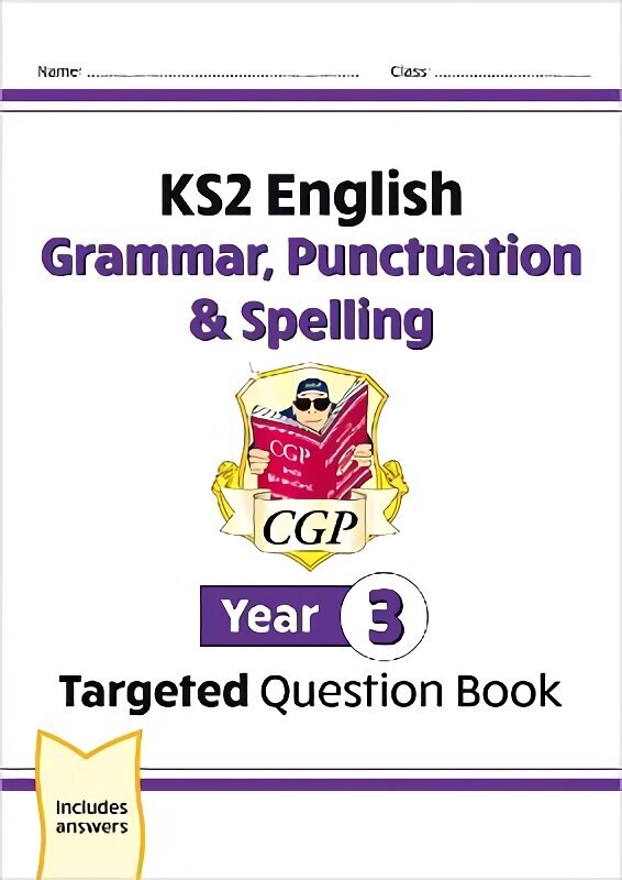 New KS2 English Year 3 Grammar, Punctuation & Spelling Targeted Question Book (with Answers) цена и информация | Noortekirjandus | kaup24.ee