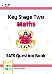 KS2 Maths SATS Question Book - Ages 10-11 (for the 2023 tests) hind ja info | Noortekirjandus | kaup24.ee