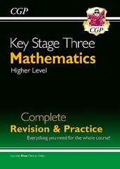 KS3 Maths Complete Revision & Practice - Higher (with Online Edition), Complete Revision and Practice цена и информация | Книги для подростков и молодежи | kaup24.ee