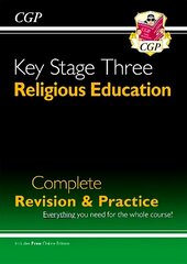 KS3 Religious Education Complete Revision & Practice (with Online Edition) цена и информация | Книги для подростков и молодежи | kaup24.ee