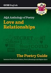 New GCSE English AQA Poetry Guide - Love & Relationships Anthology inc. Online Edn, Audio & Quizzes hind ja info | Noortekirjandus | kaup24.ee