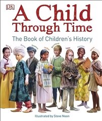 Child Through Time цена и информация | Книги для подростков и молодежи | kaup24.ee