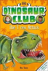 Dinosaur Club: The T-Rex Attack цена и информация | Книги для подростков и молодежи | kaup24.ee