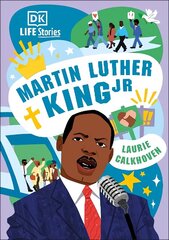 DK Life Stories: Martin Luther King Jr цена и информация | Книги для подростков и молодежи | kaup24.ee