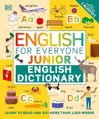 English for Everyone Junior English Dictionary: Learn to Read and Say More than 1,000 Words hind ja info | Noortekirjandus | kaup24.ee