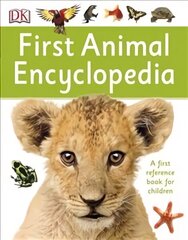 First Animal Encyclopedia: A First Reference Book for Children цена и информация | Книги для подростков и молодежи | kaup24.ee