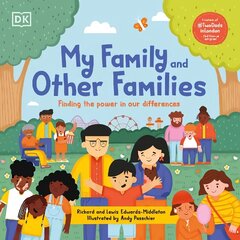 My Family and Other Families: Finding the Power in Our Differences hind ja info | Noortekirjandus | kaup24.ee