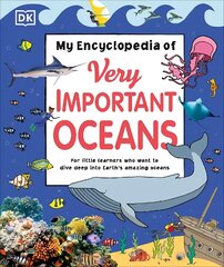 My Encyclopedia of Very Important Oceans hind ja info | Noortekirjandus | kaup24.ee