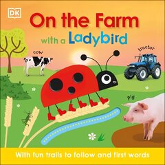 On the Farm with a Ladybird: With fun trails to follow and first words hind ja info | Noortekirjandus | kaup24.ee