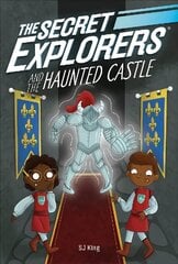 Secret Explorers and the Haunted Castle hind ja info | Noortekirjandus | kaup24.ee